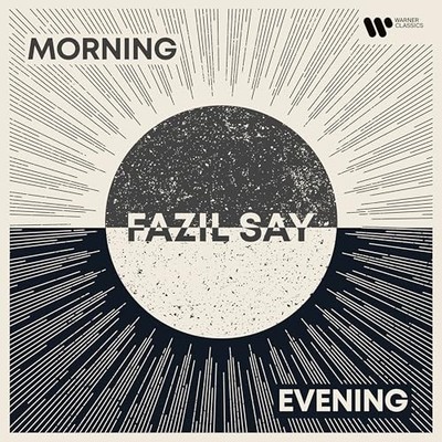 Fazil Say - Morning/Evening Double Album - CD - H23z