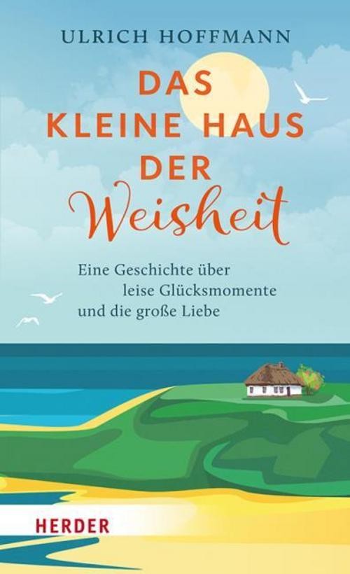 Das kleine Haus der Weisheit Ulrich Hoffmann