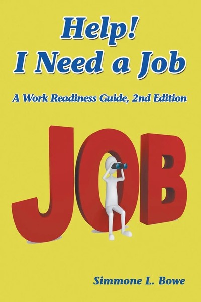 Simmone L. Bowe | Help! I Need A Job | Taschenbuch | Englisch (2016)-image