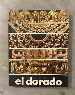 El Dorado. 50 Jahre Bank der Republik 1923-1973 Ausgabe