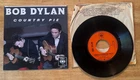 45 7" UK SP BOB DYLAN TONIGHT I'LL BE STAYING HERE WITH YOU