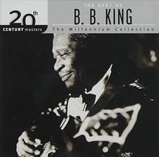 20th Century Masters: The Best Of B.B. King - The Millennium Collection - GOOD