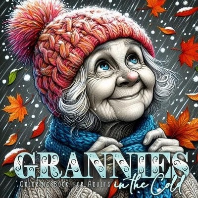 Monsoon Publish Grannies in the Cold Coloring Book for (Taschenbuch) (US IMPORT)