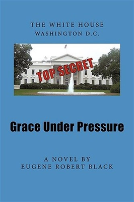 #ad Grace Under Pressure Paperback by Black Eugene Robert Brand New Free ship... $25.90