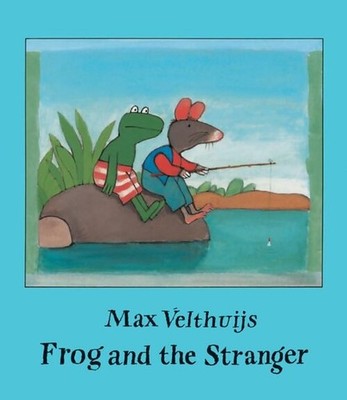Frog and the Stranger - Max Velthuijs - V2292581
