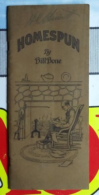 Rare Homespun By Bill Bone Poetry Book Appreciation By Quack Dr John R Brinkley.