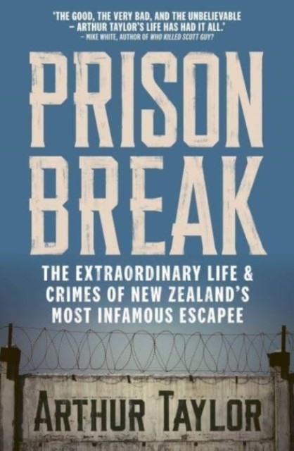 Prison Break by Arthur Taylor (Paperback Book)