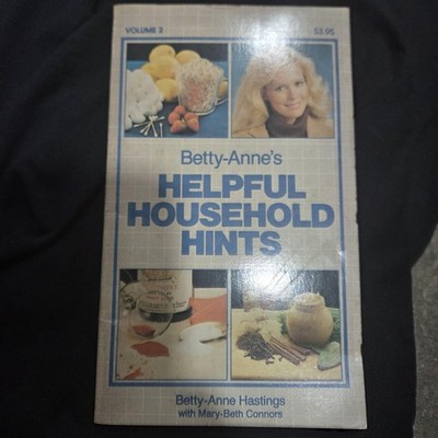 Betty-Anne's Helpful Household Hints