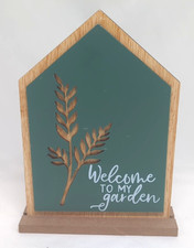 Wooden welcome to my garden sign 9in Tall