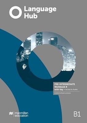 Language Hub BELT Pre-Intermediate Workbook B with Key + Access to Audio by Chr
