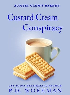 Custard Cream Conspiracy by P.D. Workman Hardcover Book