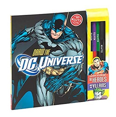 Draw the DC Universe : Learn to Draw the Heroes and the Villains