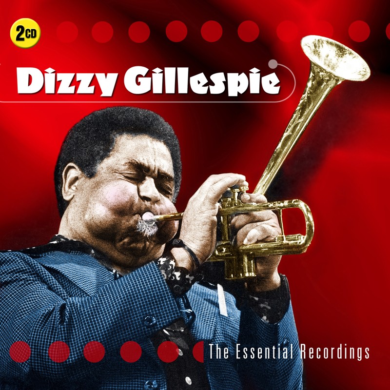 Dizzy Gillespie Essential Recordings Double CD NEW