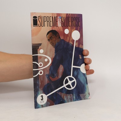 Supreme. Blue Rose 3  |  Warren Ellis