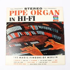 The Magic Fingers of Merlin Pipe Organ in Hi-Fi Vintage Vinyl LP Record