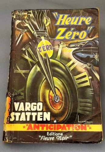 ANTICIPATION FLEUVE NOIR N°53 HEURE ZERO - VARGO STATTEN - 1955 - 第 1/1 張圖片