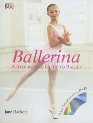 Ballerina: A Step-by-Step Guide to Ballet (Residents of the United States - GOOD