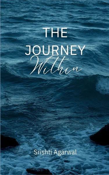 The Journey Within Srishti Agarwal Taschenbuch Englisch 2025 BookLeaf Publishing-image