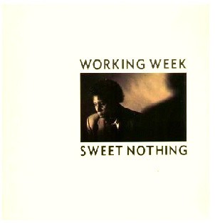 Working Week - Sweet Nothing - Used Vinyl Record 7 - J5829z