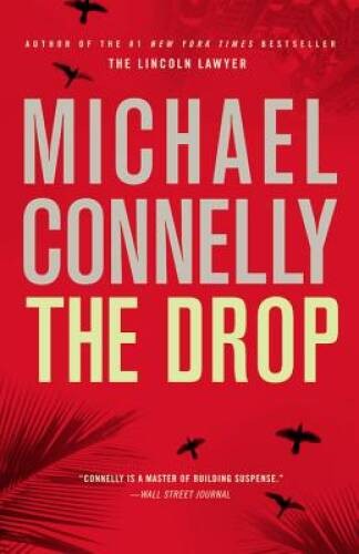 The Drop (A Harry Bosch Novel) - Hardcover By Connelly, Michael - VERY GOOD