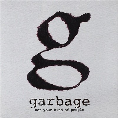 GARBAGE Not Your Kind of People CD NEW & SEALED