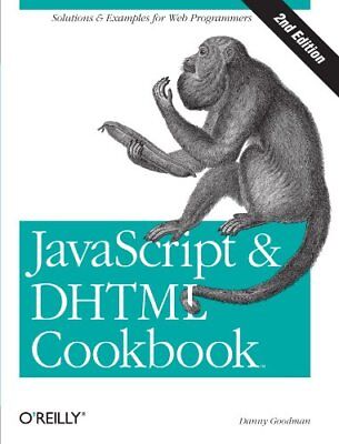 JavaScript & DHTML Cookbook,Danny Goodman