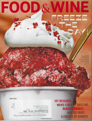 Food and Wine Magazine June 2021 - Icy Desserts, Wood-Fired Grilling NEW/UNREAD - Afbeelding 1 van 1