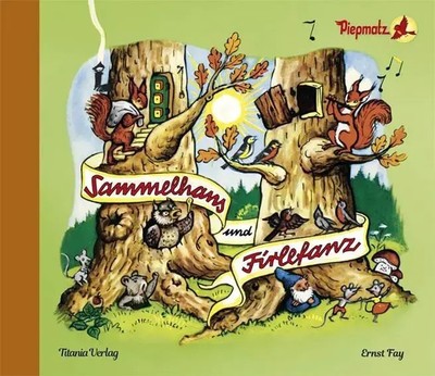 Sammelhans und Firlefanz | Ernst Fay | Deutsch | Buch | 16 S. | 2017