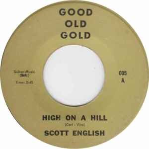 Scott English - High On A Hill / This Can't Be True - Used Vinyl Reco - G8100z