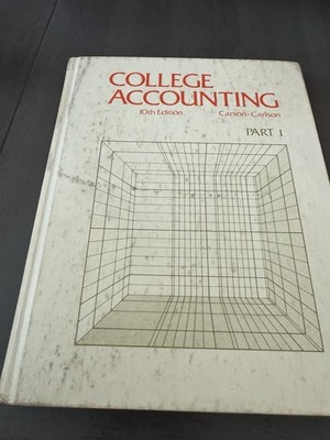 College Accounting 10th Edition Part 1 Textbook Accounting Hardcover Carson