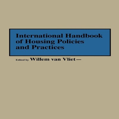 International Handbook of Housing Policies and Practices Bloomsbu