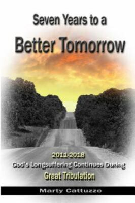 Seven Years to a Better Tomorrow: 2011 to 2018 - God's Longsuffering Continue...