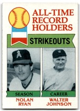 1979 Topps #417 All-Time Record Holders: Strikeouts (Nolan Ryan / Walter Johnson