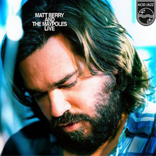 Matt Berry and The Maypoles Matt Berry and the Maypoles Live (винил) (ИМПОРТ из Великобритании)