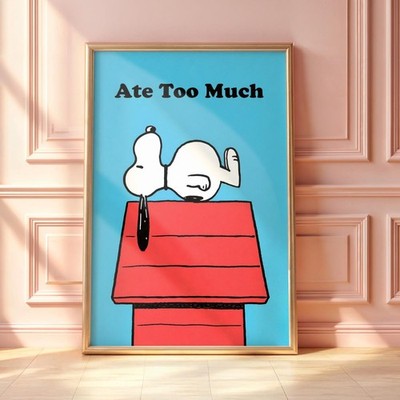 Snoopy Ate Too Much Poster Funny Doghouse Wall Art Cute Decor