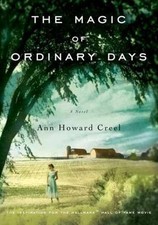 The Magic of Ordinary Days: A Novel, Creel, Ann Howard, 9780143119951