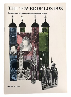 1974 The Tower of London Dept of the Environment Official Guide w/MAP England UK