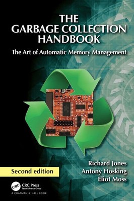Richard Jones (u. a.) | The Garbage Collection Handbook | Buch | Englisch (2023)