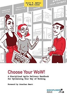 Choose Your WoW!: A Disciplined Agile D..., Lines, Mark
