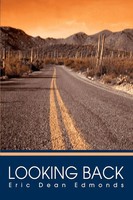 Eric Edmonds | Looking Back | Taschenbuch | Englisch (2007) | Iuniverse