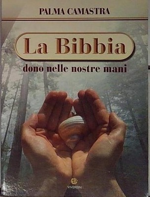 Camastra DIE BIBEL, GESCHENK IN UNSEREN HÄNDEN LiveIn 2008