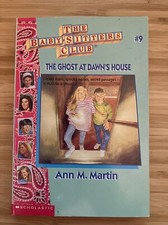 The Baby Sitters Club #9 The Ghost at Dawn's House