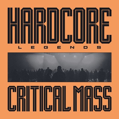 CRITICAL MASS - Hardcore Legends 2024 Dutch 180 Gramm Vinyl LP NEU