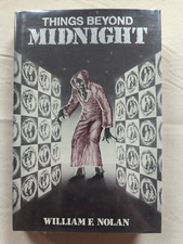Things Beyond Midnight by William F. Nolan LTD - HORROR - FIRST HCDJ!