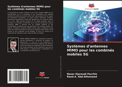 Naser Ojaroudi Parchin (u. a.) | Systèmes d'antennes MIMO pour les combinés...