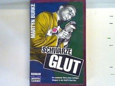 Schwarze Glut: die packende Story eines farbi...