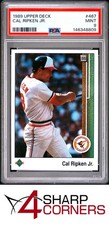 1989 UPPER DECK #467 CAL RIPKEN JR. ORIOLES HOF PSA 9