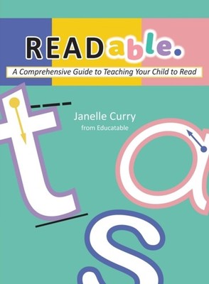 Curry - READable  A Comprehensive Guide to Teaching Your Child to Read - X555z