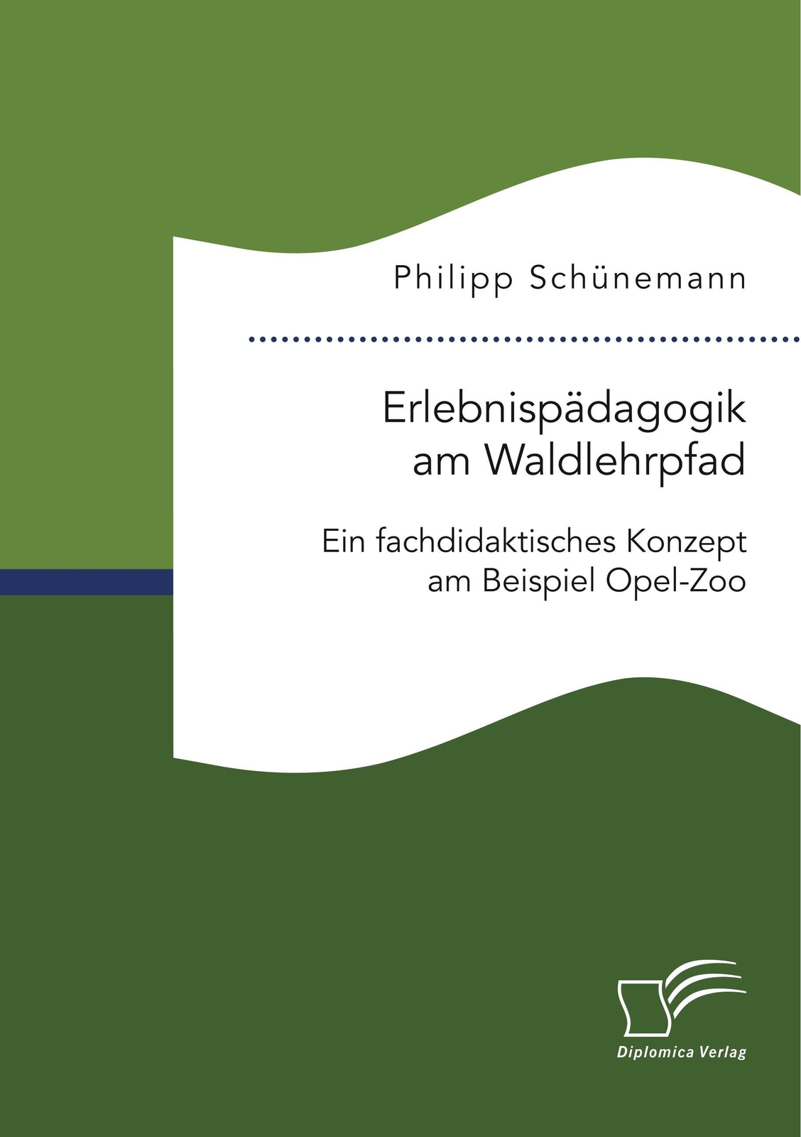 Thumbnail - Philipp Schünemann | Erlebnispädagogik Am Waldlehrpfad. Ein