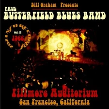 Paul Butterfield Blues Band Fillmore Auditorium 1966 October 14, LTD CD